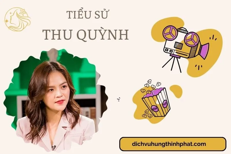Tìm hiểu diễn viên Thu Quỳnh cuộc đời và sự nghiệp điện ảnh 2025
