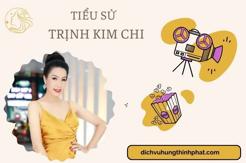 Tìm hiểu diễn viên Trịnh Kim Chi cuộc đời và sự nghiệp điện ảnh 2025