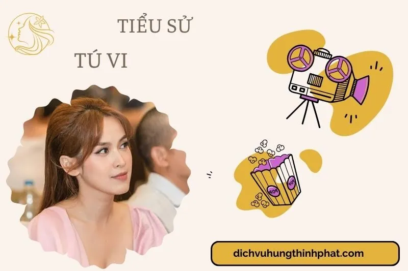 Tìm hiểu diễn viên Tú Vi cuộc đời và sự nghiệp điện ảnh 2025