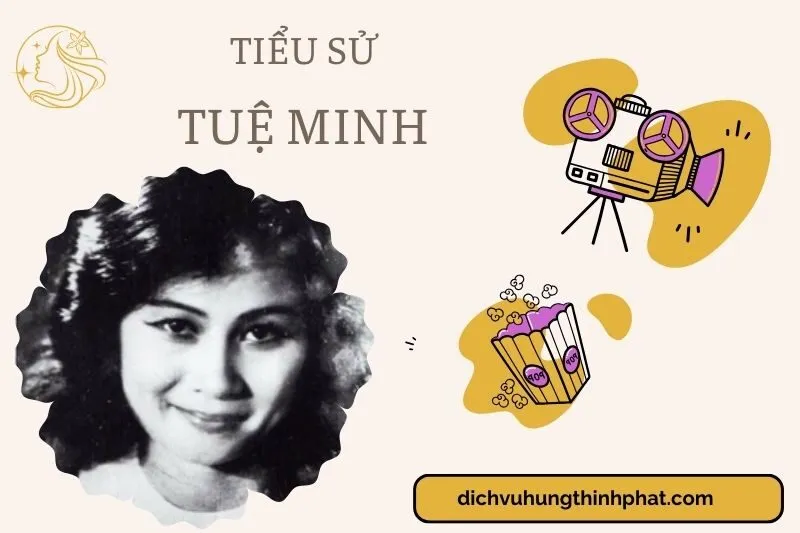 Tìm hiểu diễn viên Tuệ Minh cuộc đời và sự nghiệp điện ảnh 2025