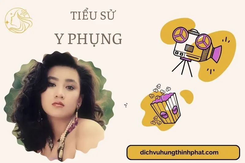 Tìm hiểu diễn viên Y Phụng cuộc đời và sự nghiệp điện ảnh 2025