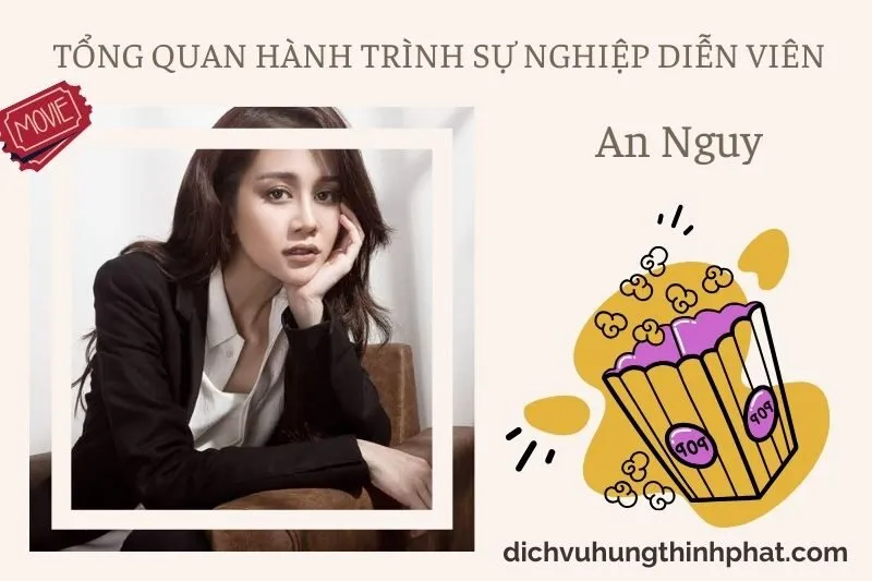 Tổng quan hành trình sự nghiệp diễn viên An Nguy
