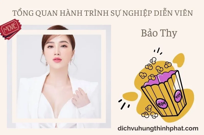Tổng quan hành trình sự nghiệp diễn viên BảO Thy