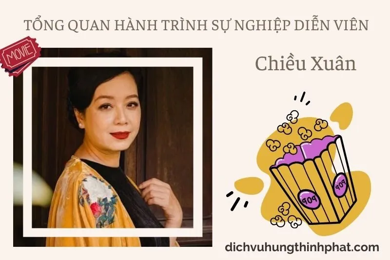 Tổng quan hành trình sự nghiệp diễn viên ChiềU Xuân