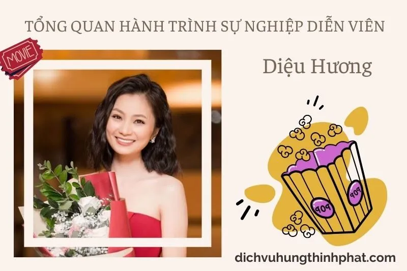 Tổng quan hành trình sự nghiệp diễn viên DiệU Hương