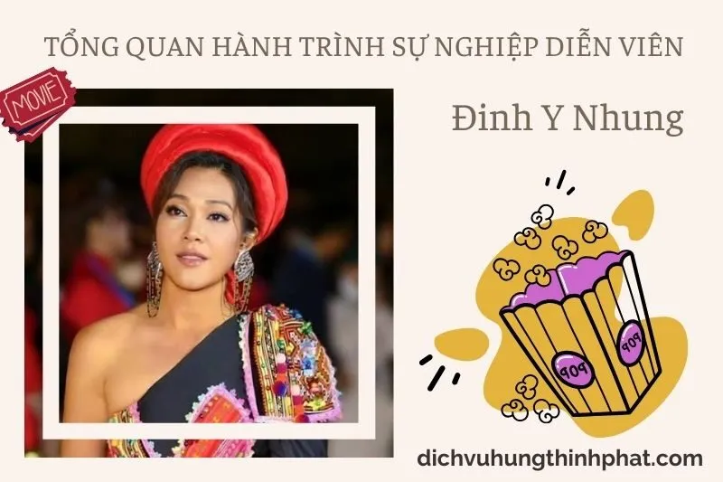 Tổng quan hành trình sự nghiệp diễn viên Đinh Y Nhung