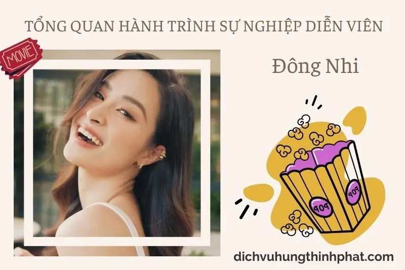 Tổng quan hành trình sự nghiệp diễn viên Đông Nhi