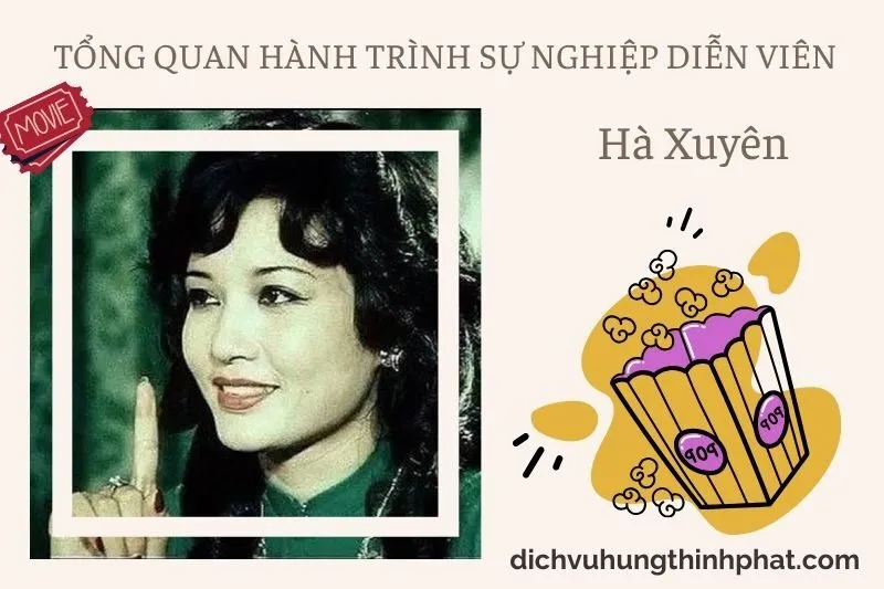 Tổng quan hành trình sự nghiệp diễn viên Hà Xuyên