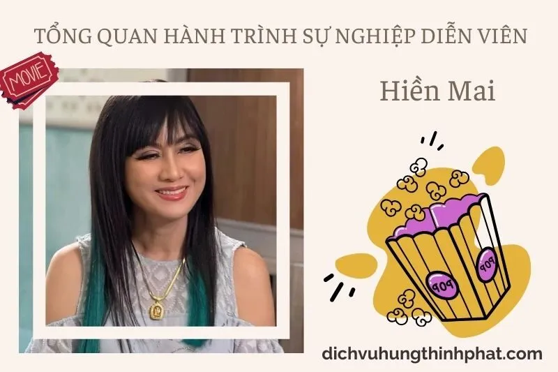 Tổng quan hành trình sự nghiệp diễn viên HiềN Mai