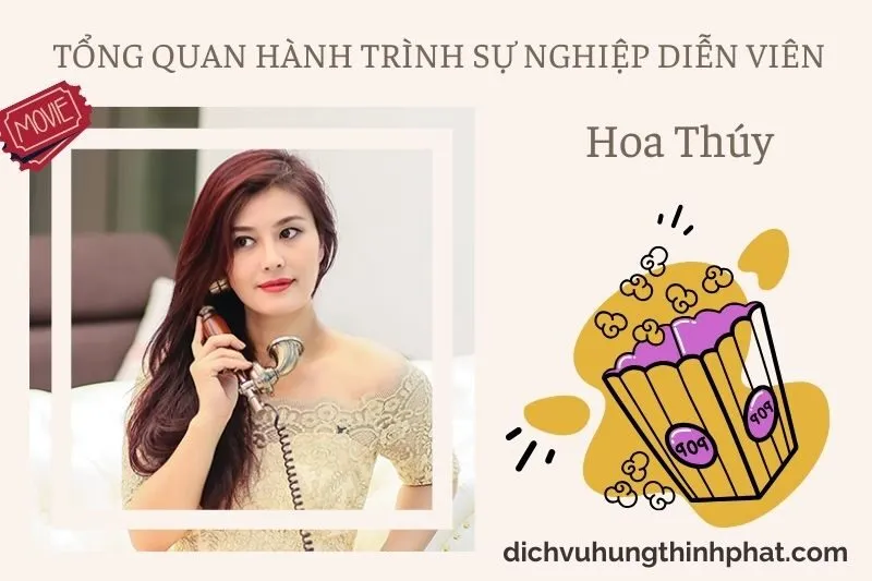 Tổng quan hành trình sự nghiệp diễn viên Hoa Thúy