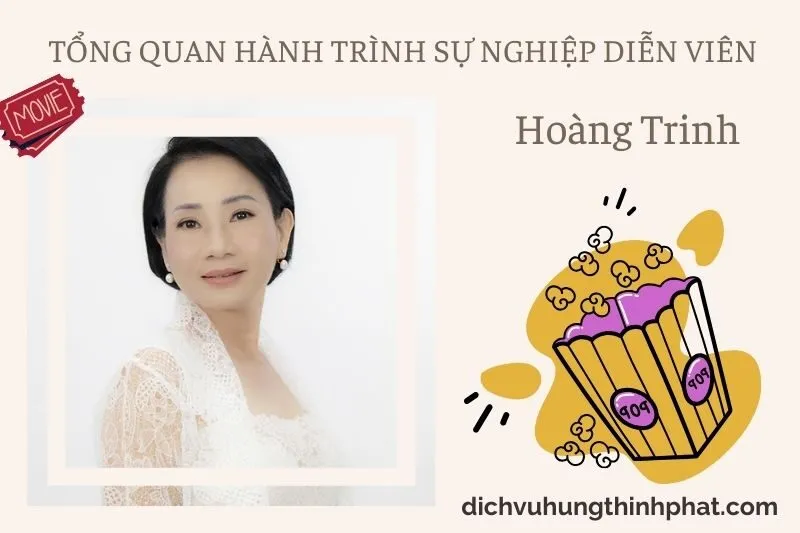 Tổng quan hành trình sự nghiệp diễn viên Hoàng Trinh