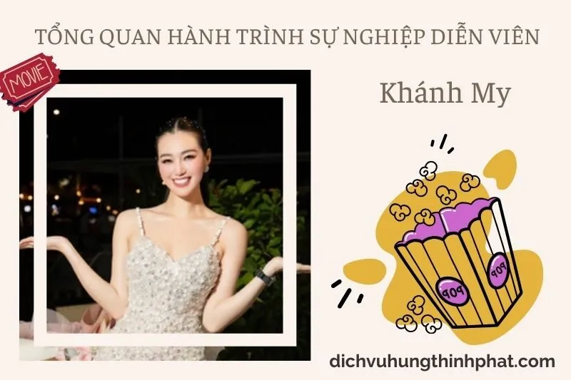 Tổng quan hành trình sự nghiệp diễn viên Khánh My