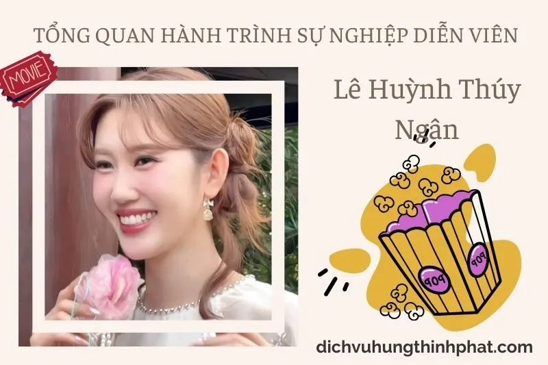 Tổng quan hành trình sự nghiệp diễn viên Lê HuỳNh Thúy Ngân