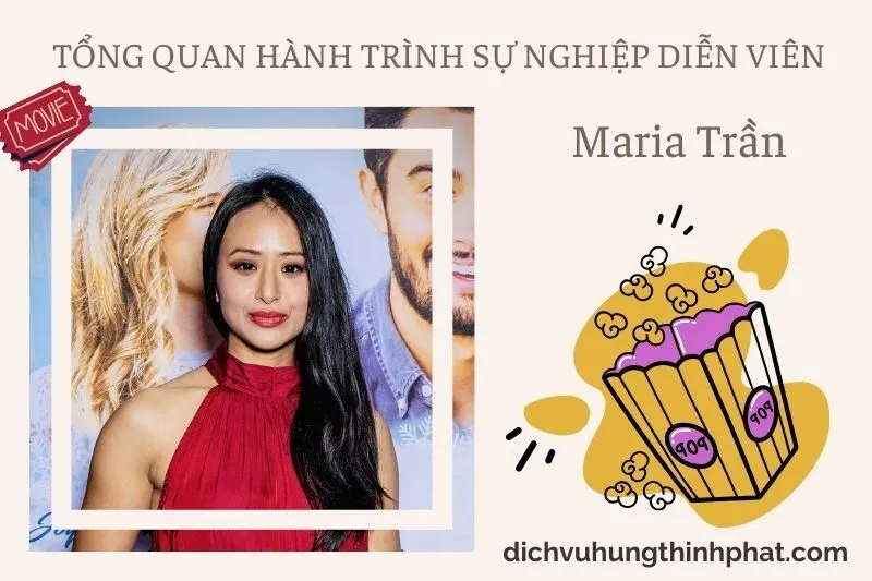 Tổng quan hành trình sự nghiệp diễn viên Maria TrầN