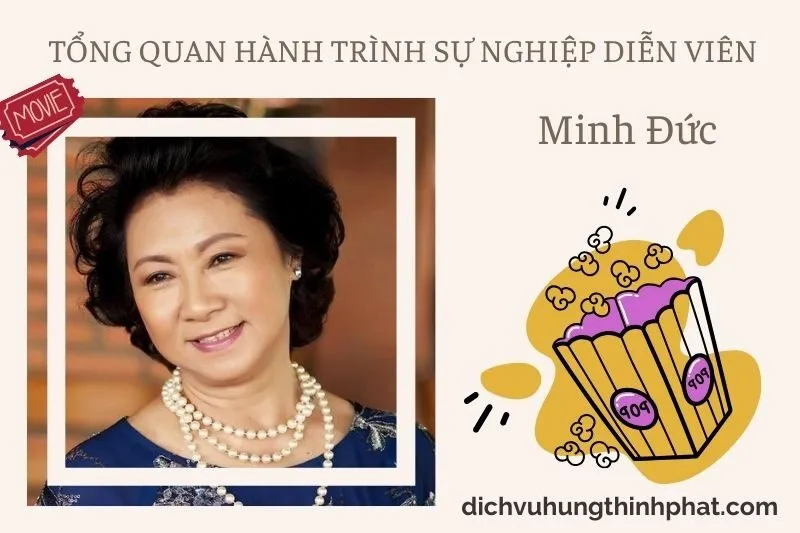 Tổng quan hành trình sự nghiệp diễn viên Minh ĐứC