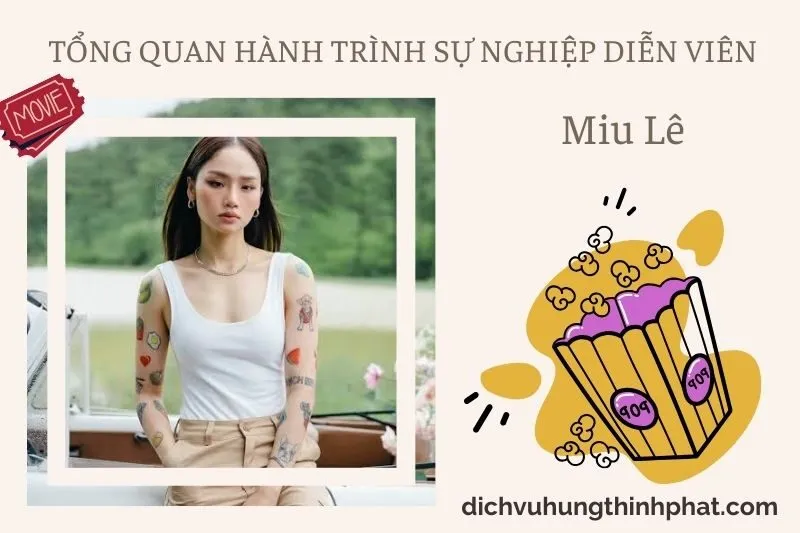 Tổng quan hành trình sự nghiệp diễn viên Miu Lê