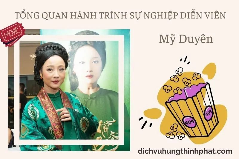 Tổng quan hành trình sự nghiệp diễn viên Mỹ Duyên