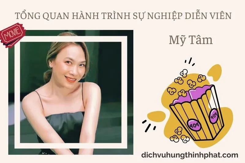 Tổng quan hành trình sự nghiệp diễn viên Mỹ Tâm