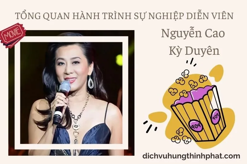 Tổng quan hành trình sự nghiệp diễn viên NguyễN Cao Kỳ Duyên