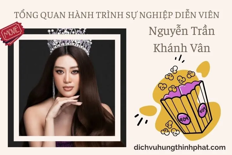 Tổng quan hành trình sự nghiệp diễn viên NguyễN TrầN Khánh Vân