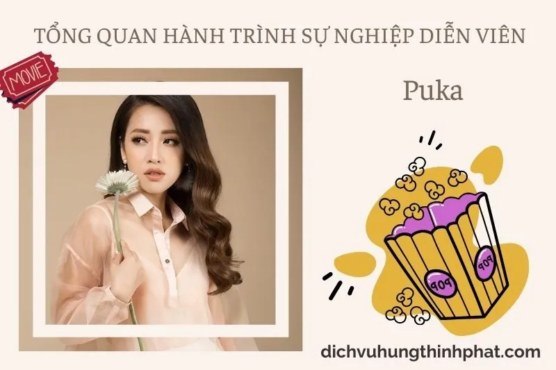 Tổng quan hành trình sự nghiệp diễn viên Puka