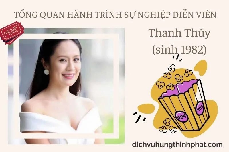 Tổng quan hành trình sự nghiệp diễn viên Thanh Thúy