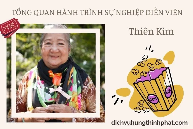 Tổng quan hành trình sự nghiệp diễn viên Thiên Kim