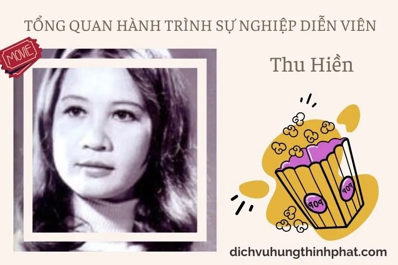 Tổng quan hành trình sự nghiệp diễn viên Thu HiềN