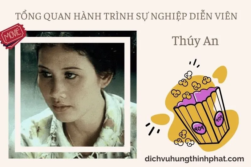 Tổng quan hành trình sự nghiệp diễn viên Thúy An