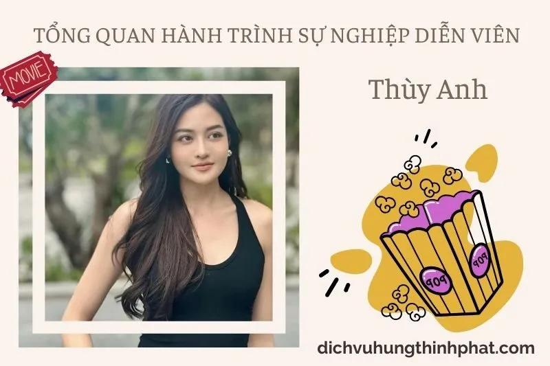 Tổng quan hành trình sự nghiệp diễn viên Thùy Anh