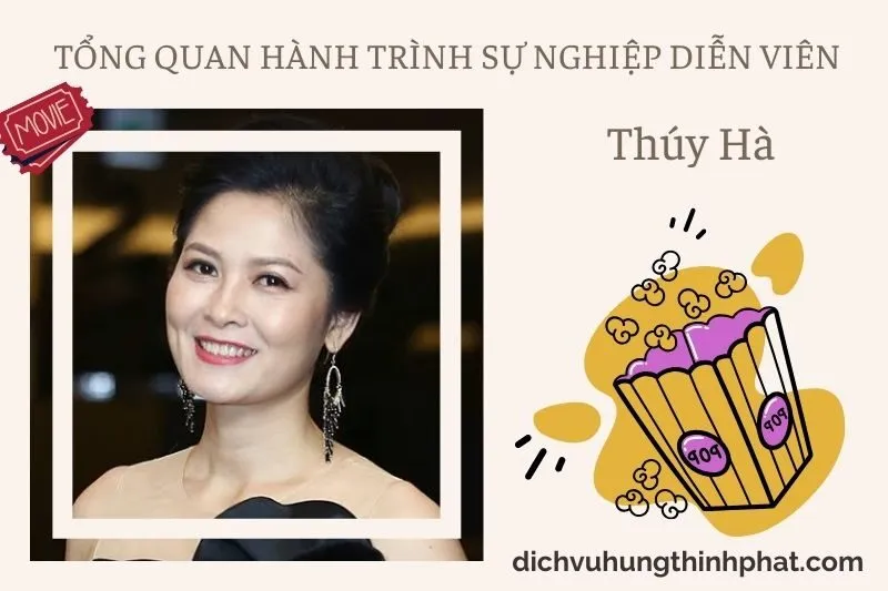 Tổng quan hành trình sự nghiệp diễn viên Thúy Hà