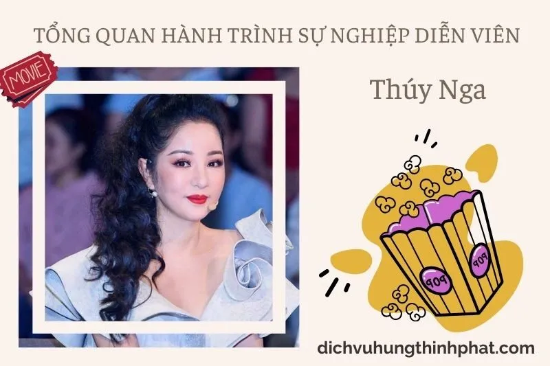 Tổng quan hành trình sự nghiệp diễn viên Thúy Nga
