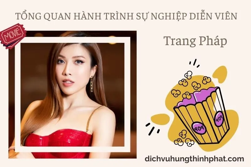 Tổng quan hành trình sự nghiệp diễn viên Trang Pháp