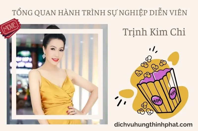 Tổng quan hành trình sự nghiệp diễn viên TrịNh Kim Chi