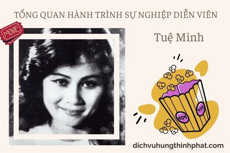 Tổng quan hành trình sự nghiệp diễn viên Tuệ Minh