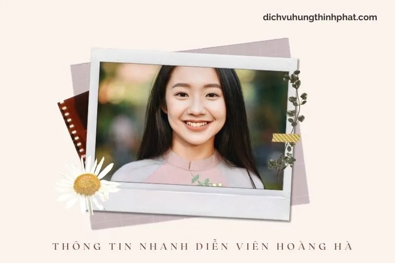 Thông tin nhanh về diễn viên Hoàng Hà