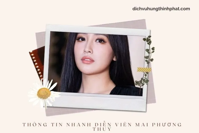 Thông tin nhanh về diễn viên Mai Phương Thúy