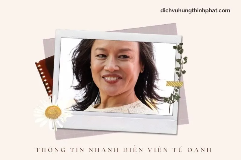Thông tin nhanh về diễn viên Tú Oanh
