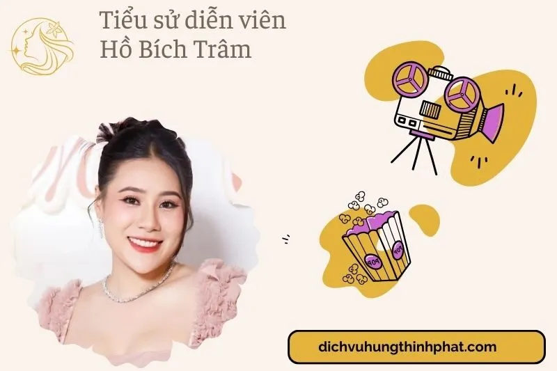 Tiểu sử diễn viên Hồ Bích Trâm 2025: Sự nghiệp và đời tư chi tiết