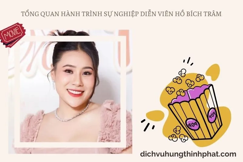 Tổng quan hành trình sự nghiệp diễn viên Hồ Bích Trâm