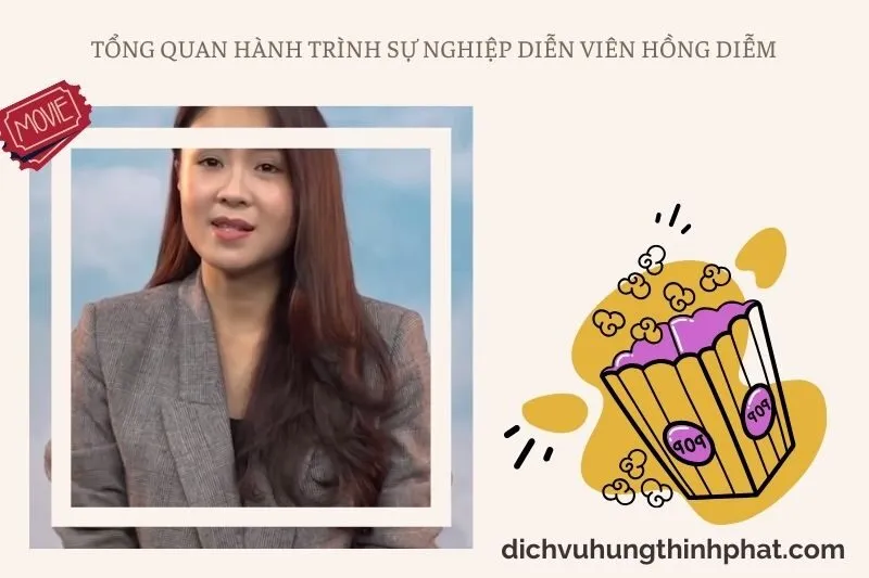 Tổng quan hành trình sự nghiệp diễn viên Hồng Diễm
