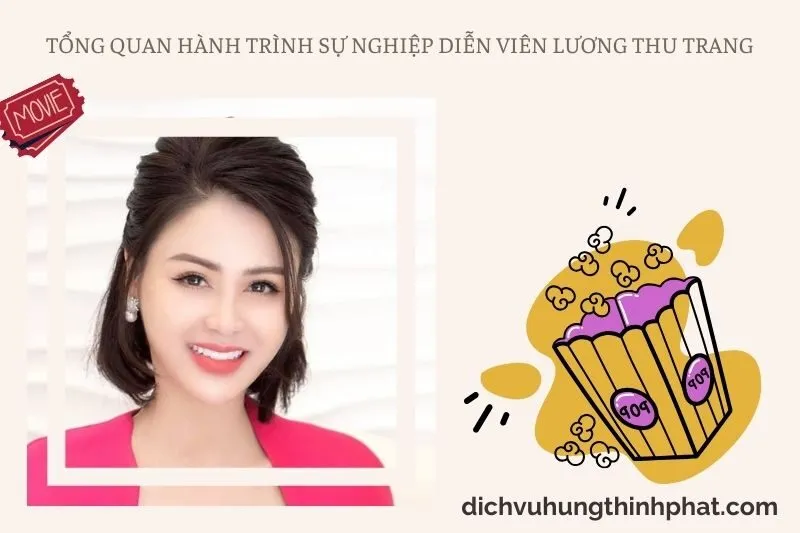 Tổng quan hành trình sự nghiệp diễn viên Lương Thu Trang