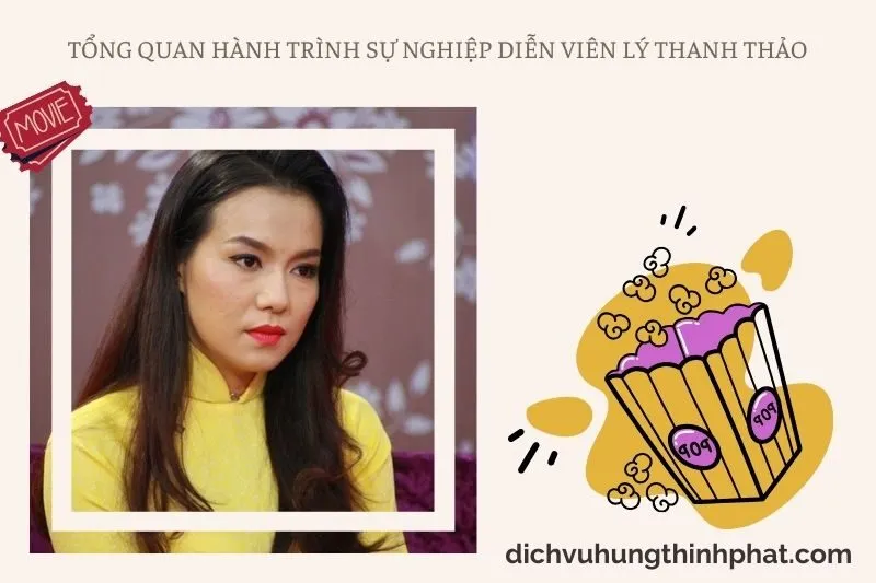 Tổng quan hành trình sự nghiệp diễn viên Lý Thanh Thảo