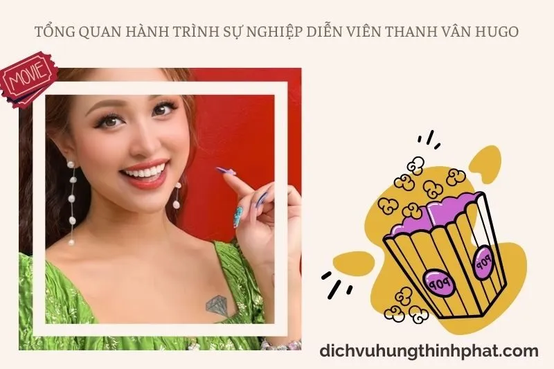 Tổng quan hành trình sự nghiệp diễn viên Thanh Vân Hugo